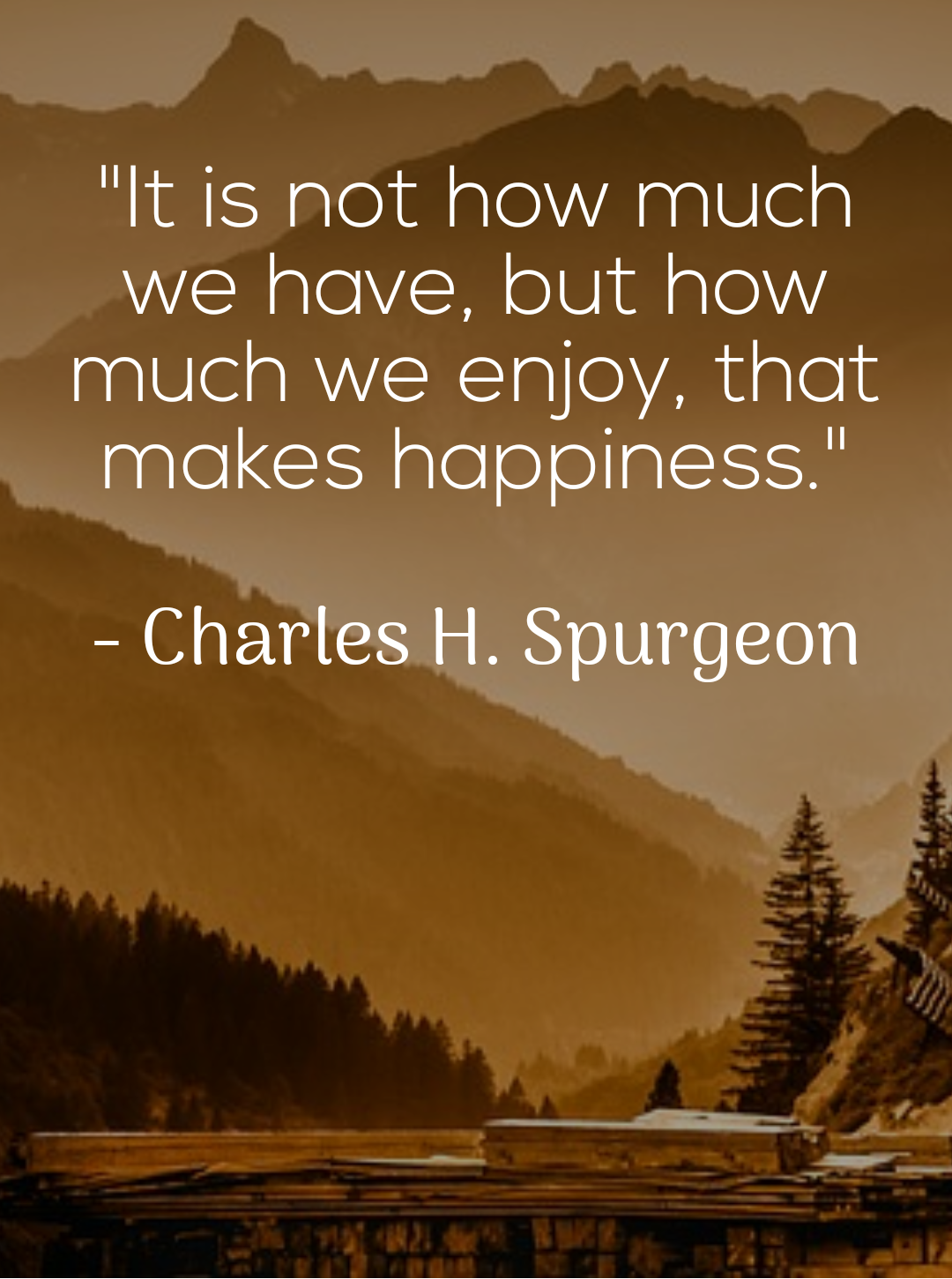 HAPPINESS - Charles H. Spurgeon